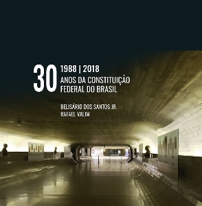 30 anos da Constituição Federal do Brasil : 1988-2018