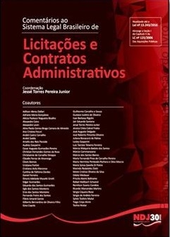Comentários ao sistema legal brasileiro de licitações e contratos administrativos